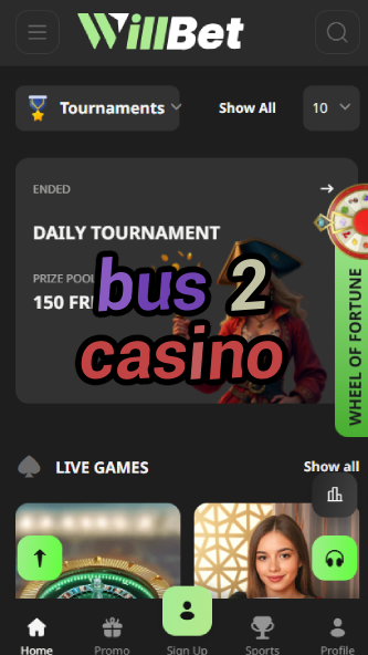 Bus 2 Casino - Best Mobile Casino on the Go-www.bdqngd.com